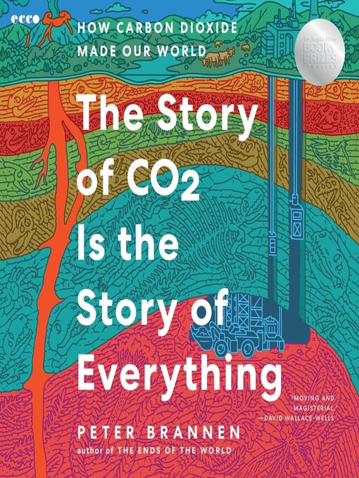 Title details for The Story of CO2 Is the Story of Everything by Peter Brannen - Available
